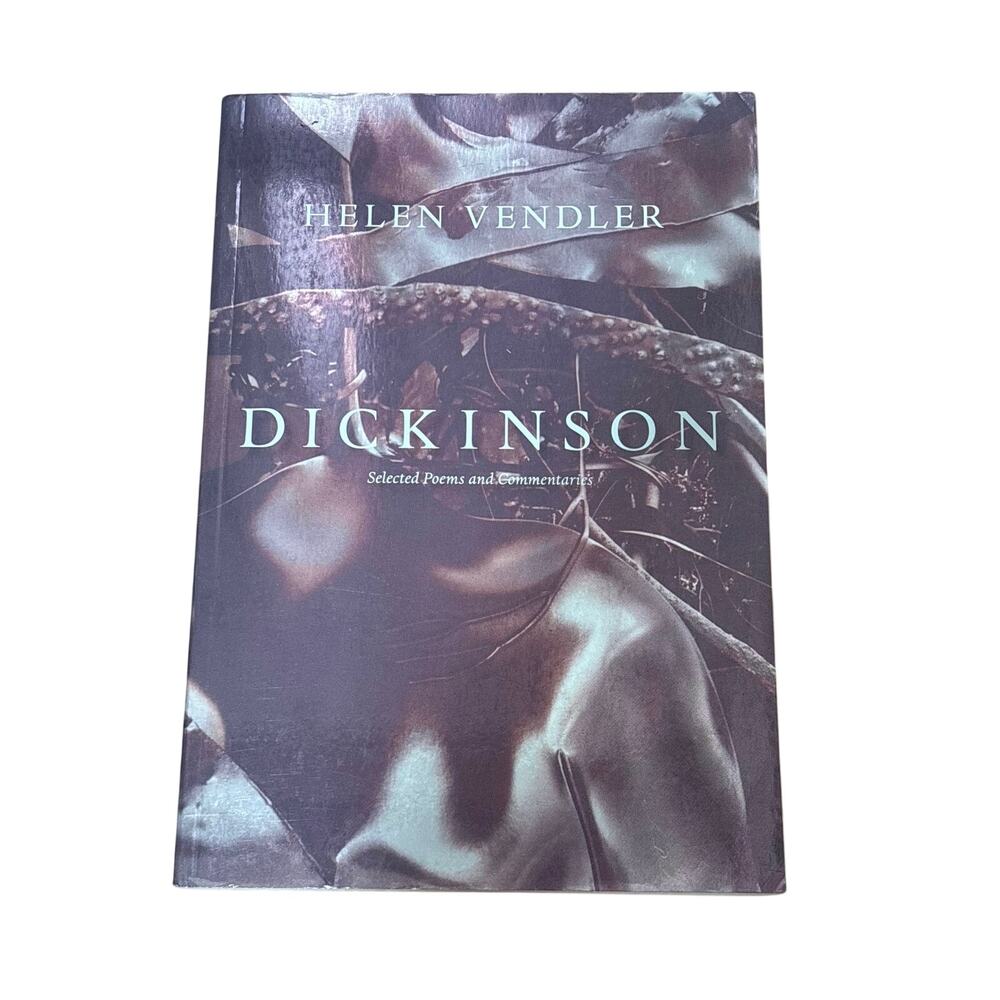 Dickinson: Selected Poems and Commentaries